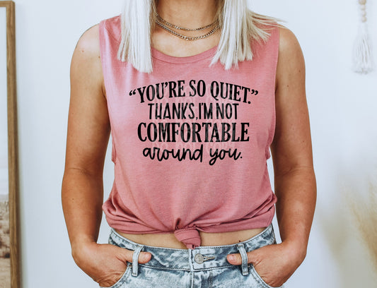 You're So Quiet - Adult's Short-Sleeve T-Shirt